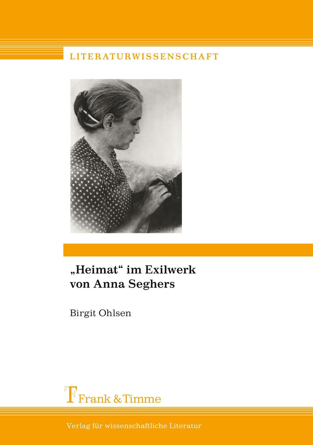 Cover: 9783732903429 | ¿Heimat¿ im Exilwerk von Anna Seghers | Birgit Ohlsen | Taschenbuch