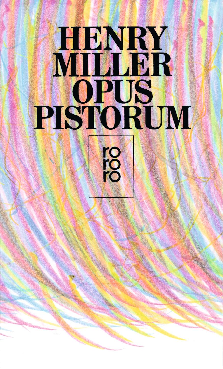 Cover: 9783499158209 | Opus Pistorum | Henry Miller | Taschenbuch | Paperback | 352 S. | 1986