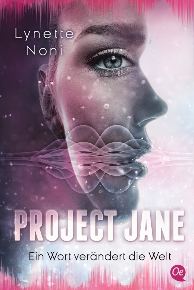 Cover: 9783841505972 | Project Jane 1. Ein Wort verändert die Welt | Lynette Noni | Buch