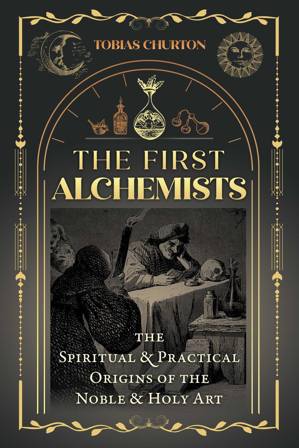 Bild: 9781644116838 | The First Alchemists | Tobias Churton | Taschenbuch | Englisch | 2023