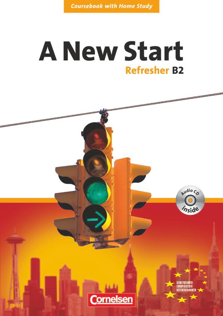 Cover: 9783464202401 | A New Start. Refresher B2. Neue Ausgabe. Coursebook mit Home Study...