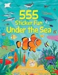 Cover: 9781787008519 | 555 Under the Sea | Oakley Graham | Taschenbuch | 555 Sticker Fun