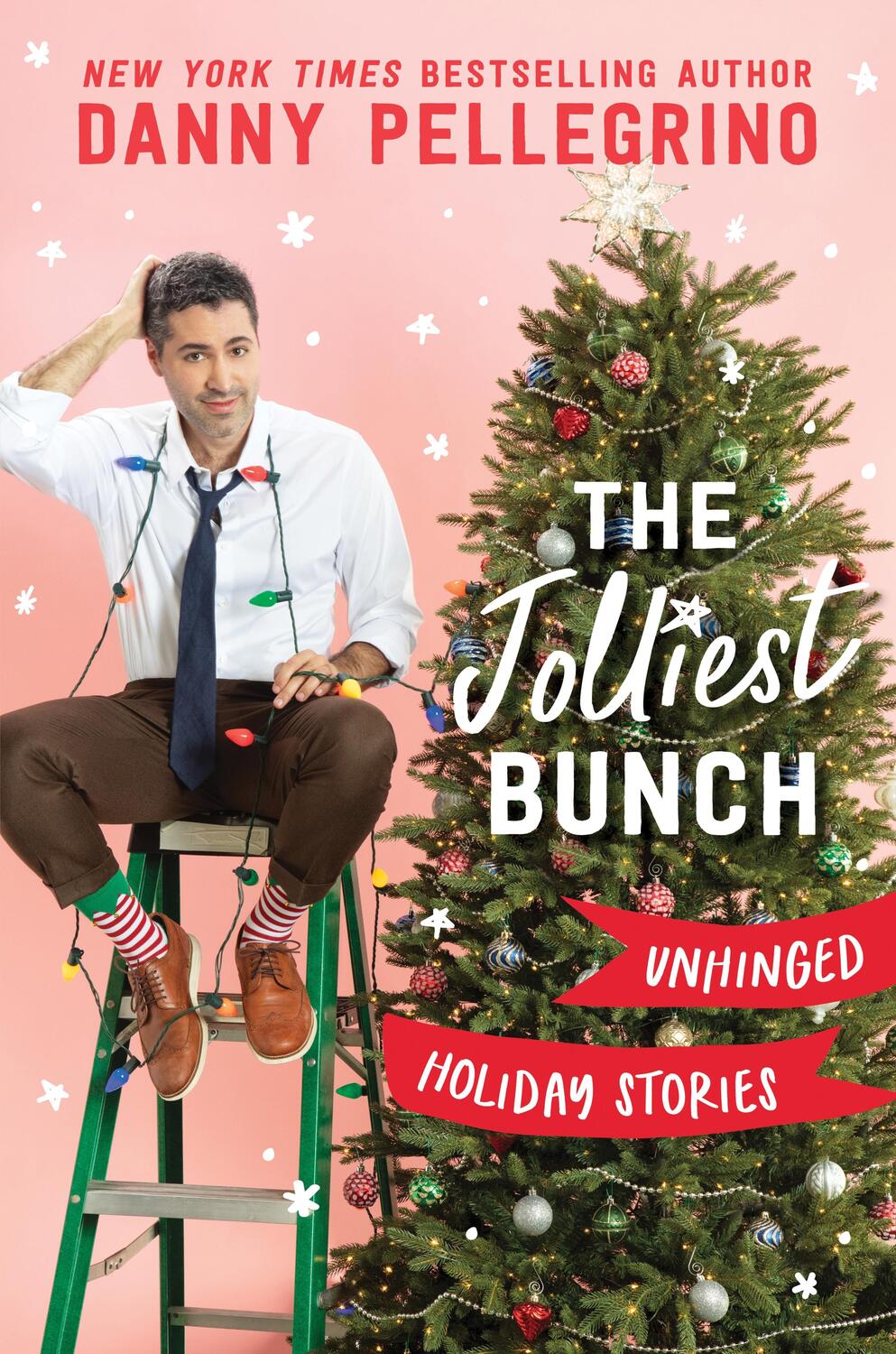 Cover: 9781728278216 | The Jolliest Bunch | Unhinged Holiday Stories | Danny Pellegrino