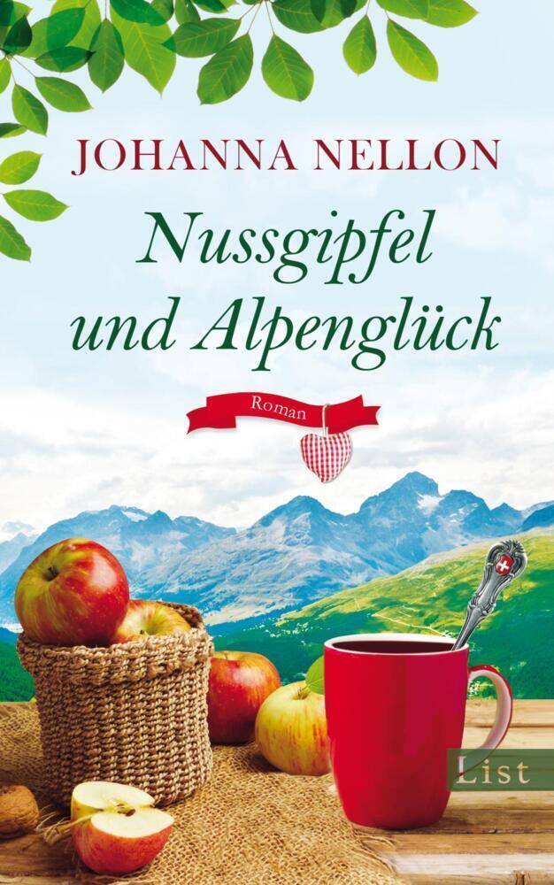 Cover: 9783548612843 | Nussgipfel und Alpenglück | Roman | Johanna Nellon | Taschenbuch