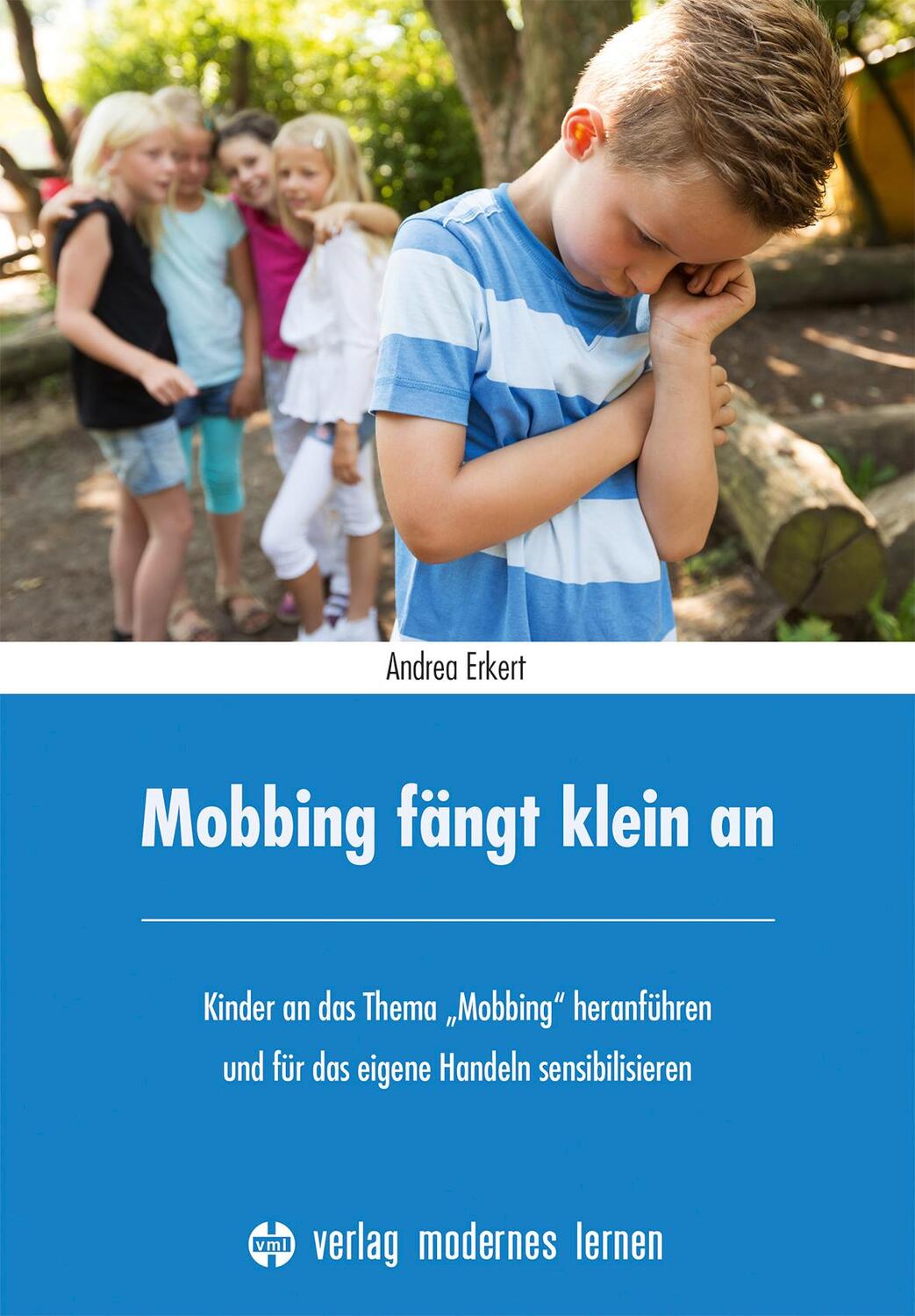 Cover: 9783808008942 | Mobbing fängt klein an | Andrea Erkert | Taschenbuch | Deutsch | 2021