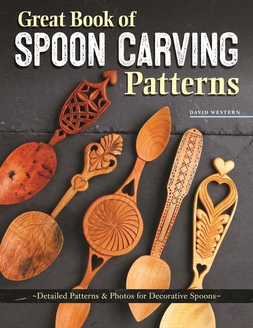 Cover: 9781497101517 | Great Book of Spoon Carving Patterns | David Western | Taschenbuch