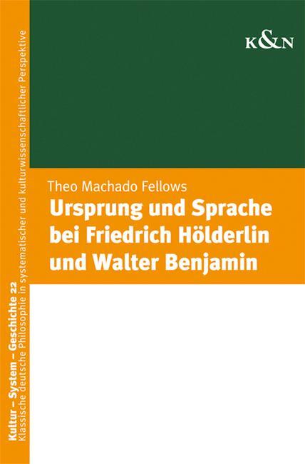 Cover: 9783826078477 | Ursprung und Sprache bei Friedrich Hölderlin und Walter Benjamin