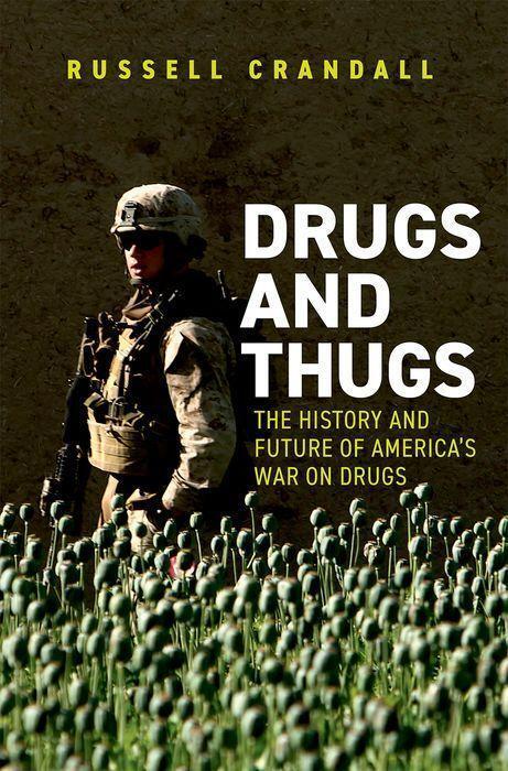 Cover: 9780300240344 | Drugs and Thugs | The History and Future of America's War on Drugs