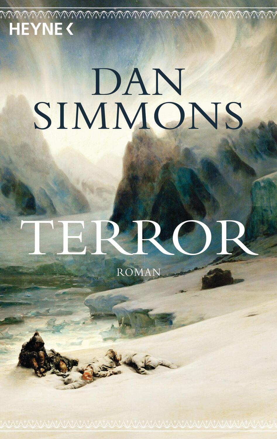 Cover: 9783453406131 | Terror | Dan Simmons | Taschenbuch | Deutsch | 2008 | Heyne