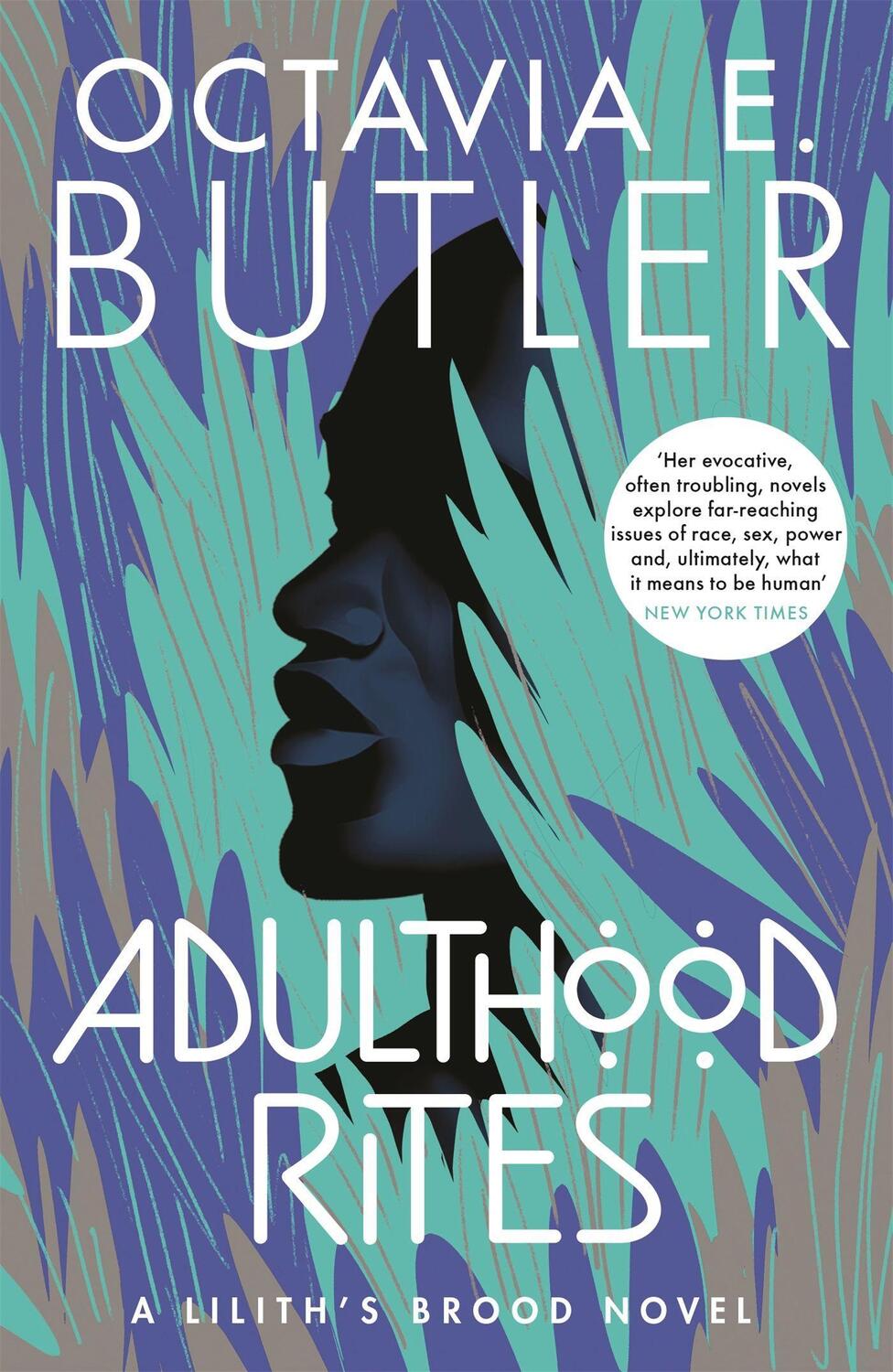Cover: 9781472281074 | Adulthood Rites | Lilith's Brood 2 | Octavia E. Butler | Taschenbuch