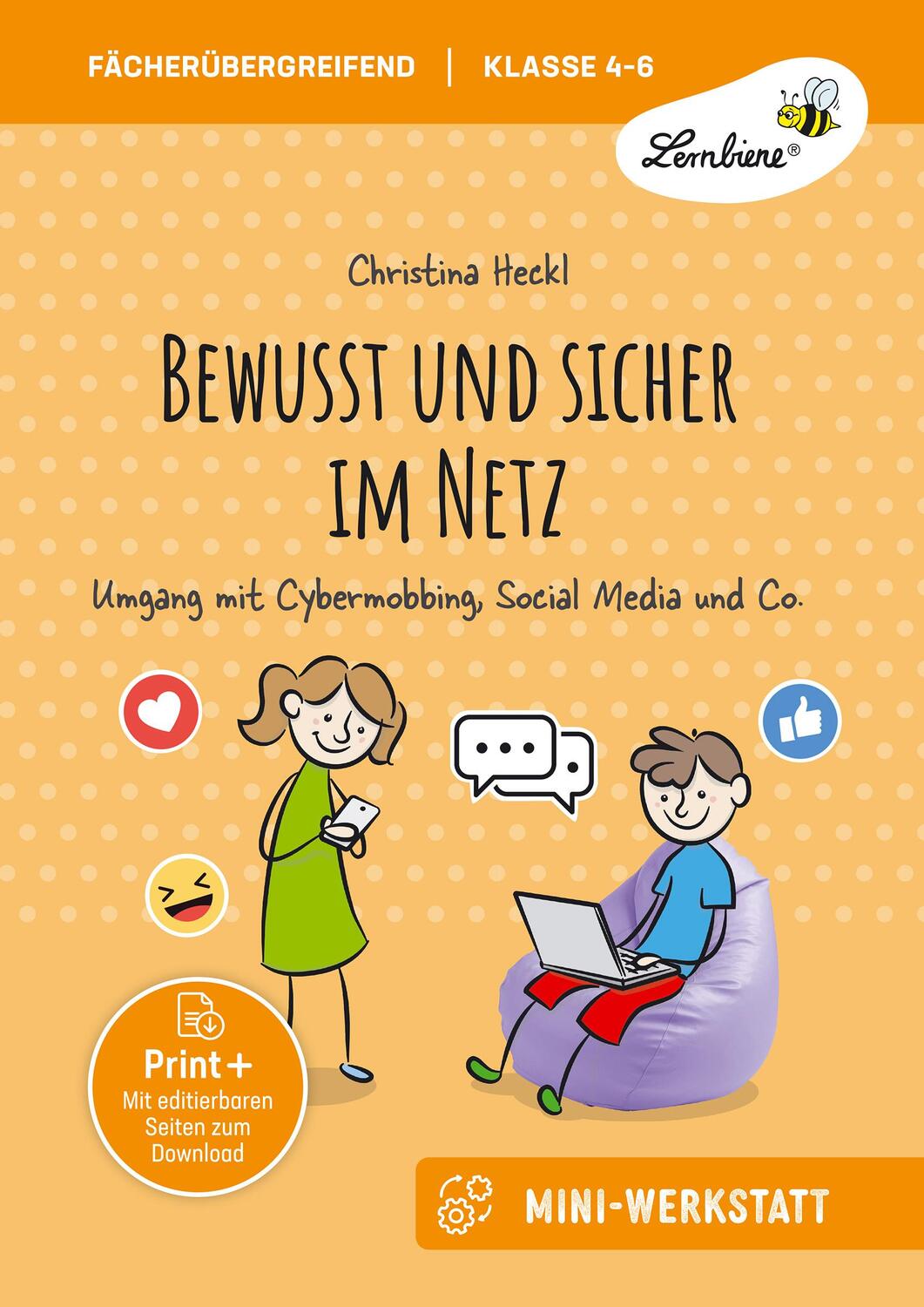 Cover: 9783746811246 | Bewusst und sicher im Netz | Christina Heckl | Taschenbuch | 36 S.