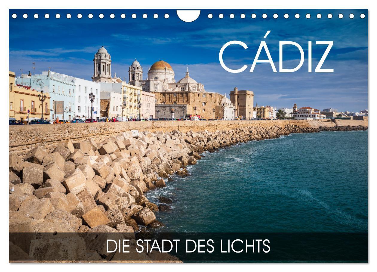 Cover: 9783675782594 | Cádiz - die Stadt des Lichts (Wandkalender 2024 DIN A4 quer),...