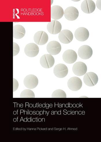 Cover: 9780367571504 | The Routledge Handbook of Philosophy and Science of Addiction | Buch
