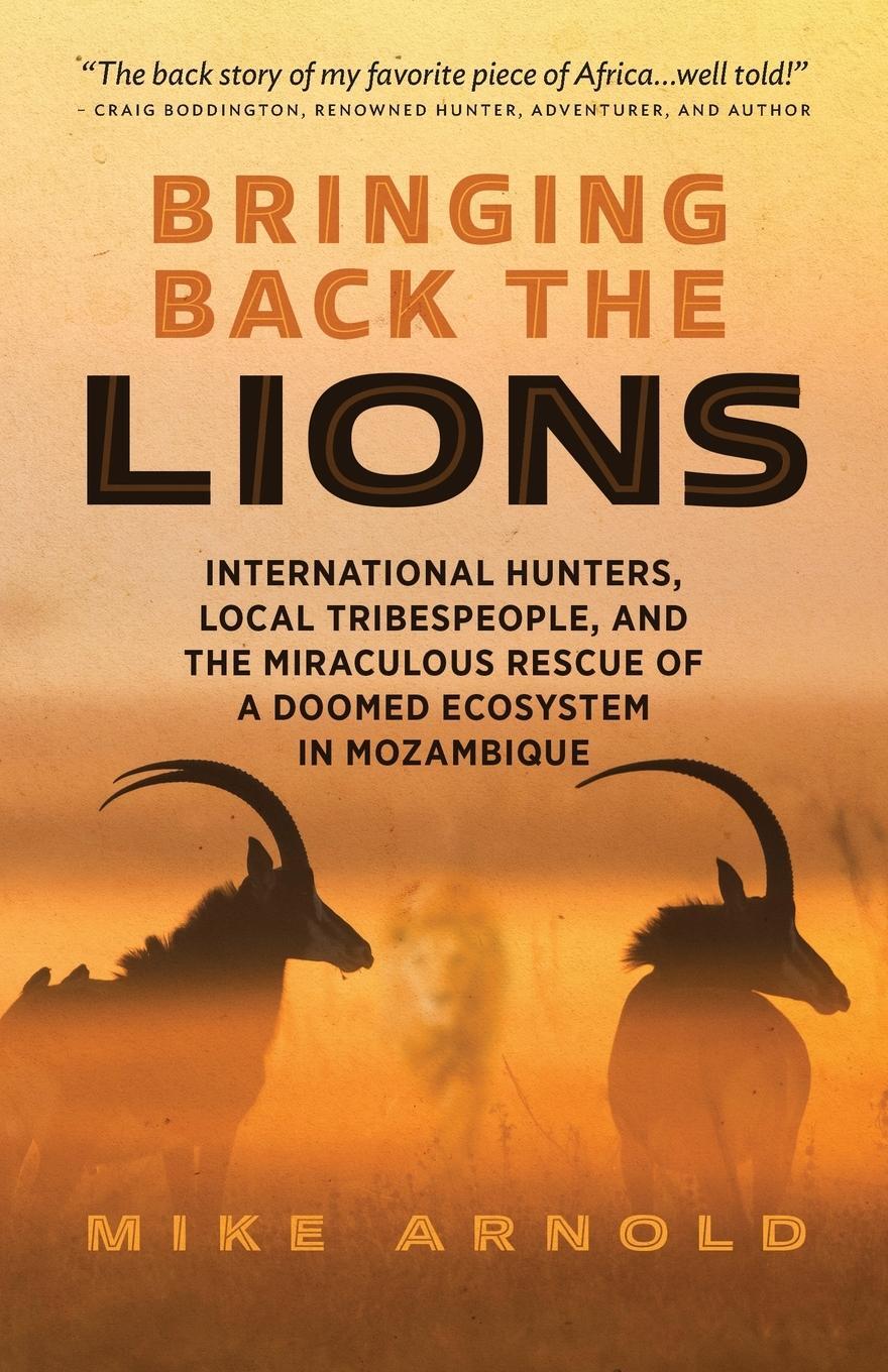 Cover: 9798986006000 | Bringing Back the Lions | Mike Arnold | Taschenbuch | Paperback | 2022
