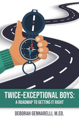 Cover: 9781953360137 | Twice-Exceptional Boys | A Roadmap to Getting It Right | Ed | Buch