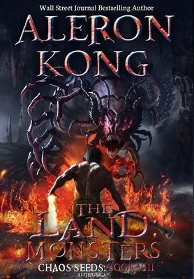 Cover: 9780578830179 | The Land | Monsters: A LitRPG Saga (Chaos Seeds, Book 8) | Aleron Kong