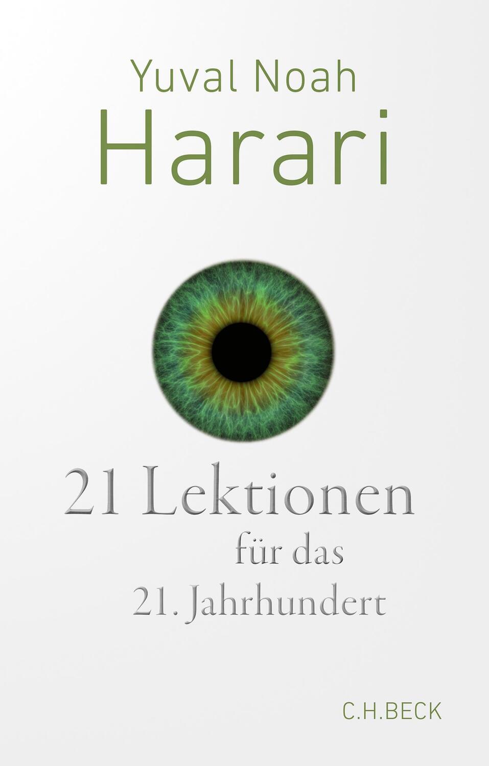 Cover: 9783406809095 | 21 Lektionen für das 21. Jahrhundert | Yuval Noah Harari | Taschenbuch