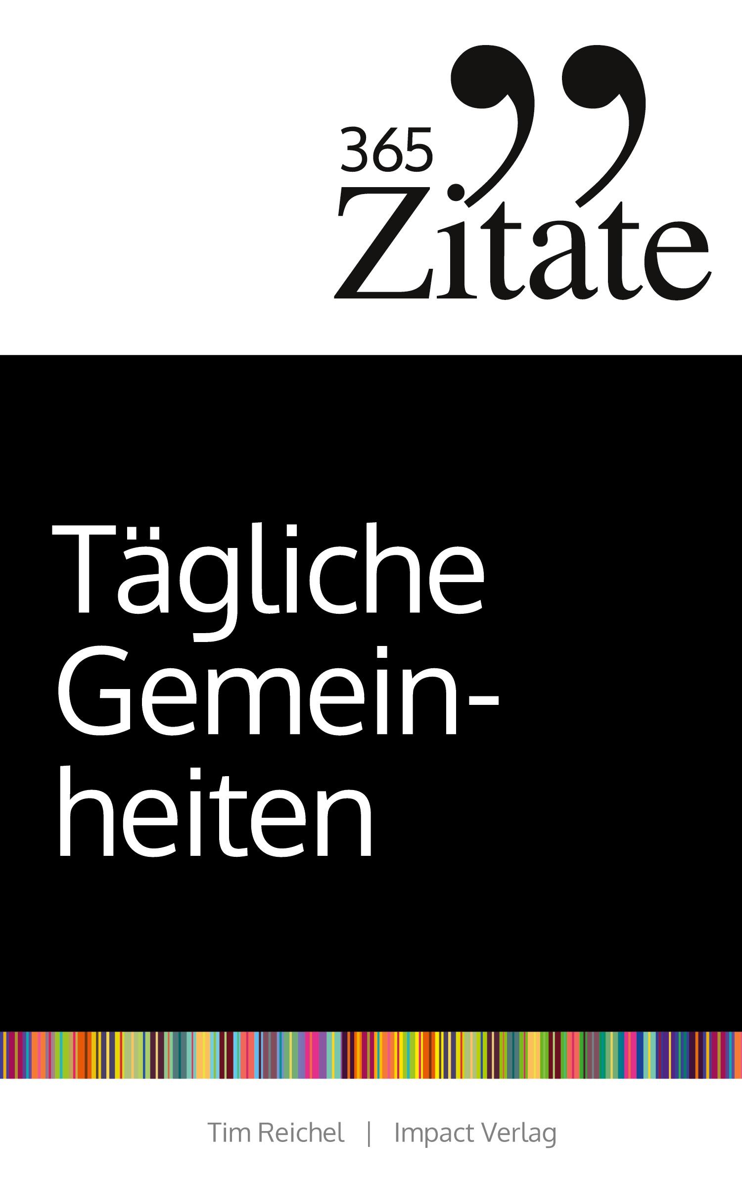 Cover: 9783946943358 | 365 Zitate für tägliche Gemeinheiten | Tim Reichel | Taschenbuch