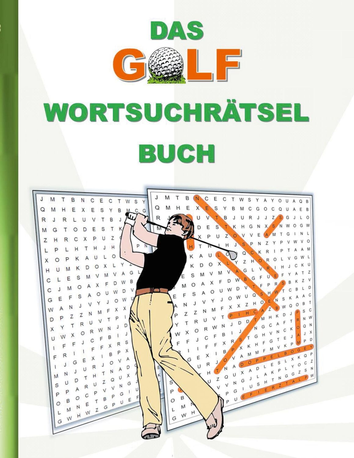 Cover: 9783754356036 | DAS GOLF WORTSUCHRÄTSEL BUCH | Brian Gagg | Taschenbuch | Paperback