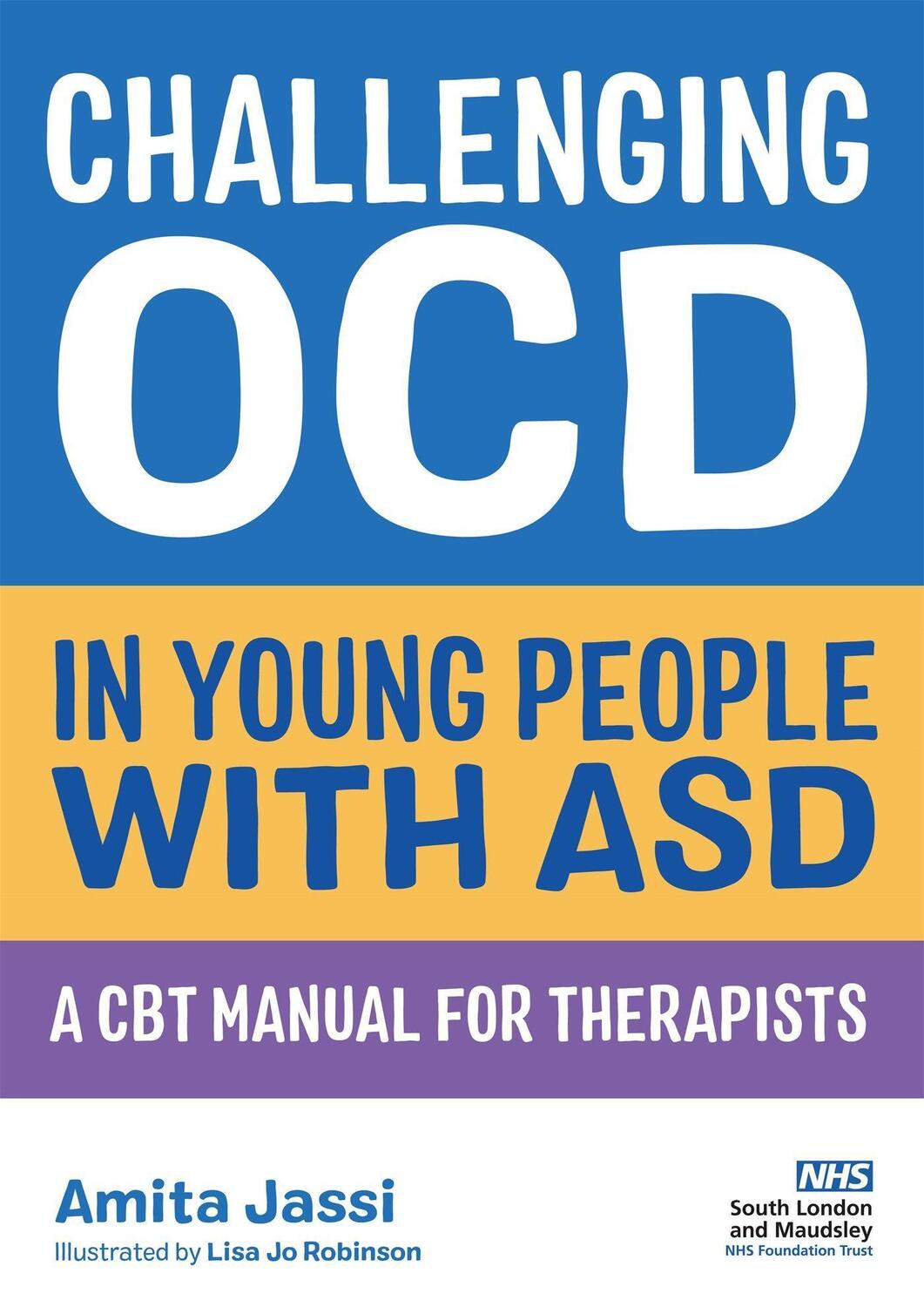 Cover: 9781787752887 | Challenging OCD in Young People with ASD | A CBT Manual for Therapists
