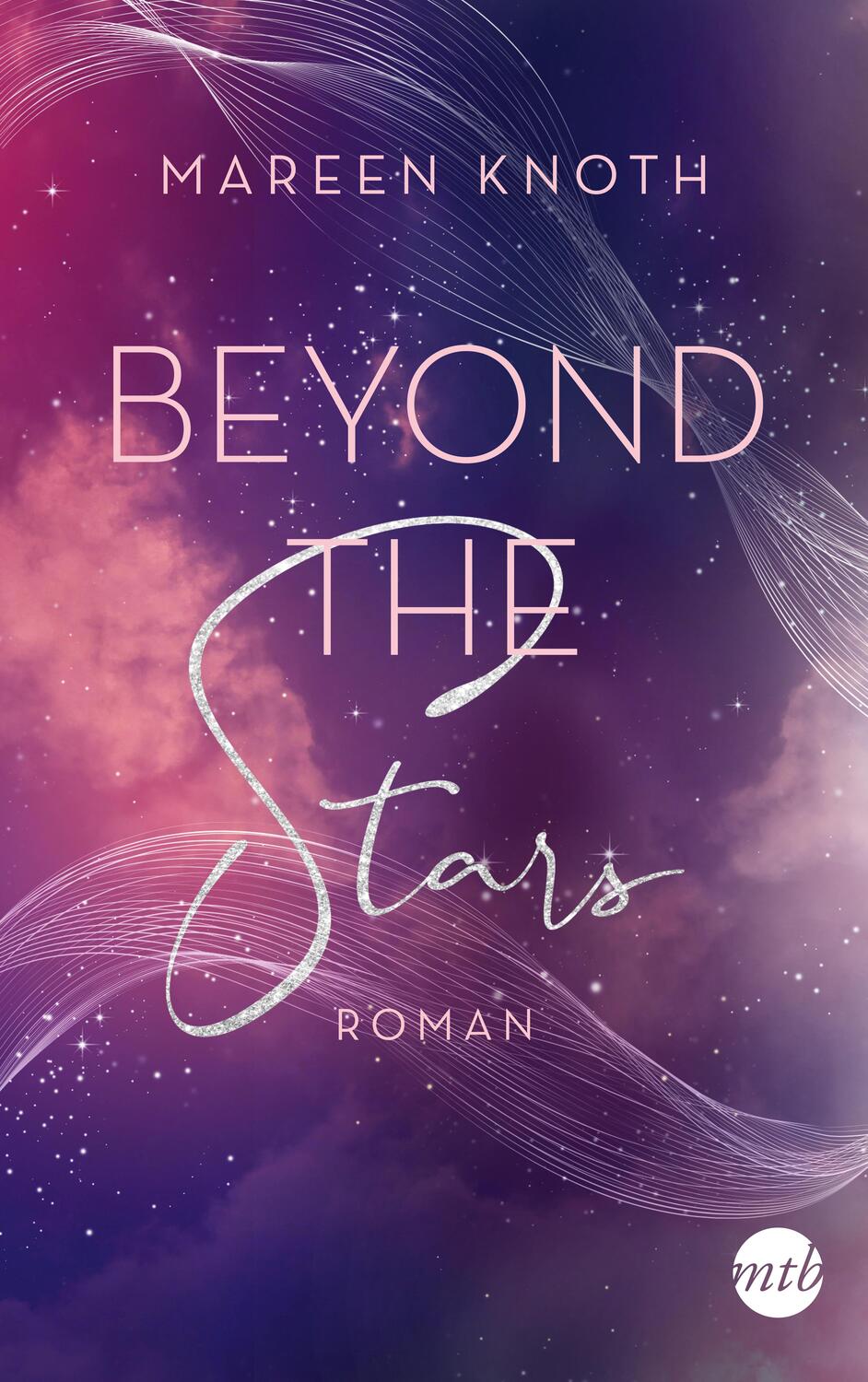 Cover: 9783745703955 | Beyond the Stars | Roman | Mareen Knoth | Taschenbuch | 336 S. | 2023