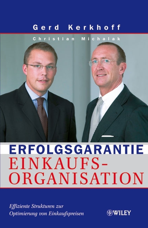 Cover: 9783527502714 | Erfolgsgarantie Einkaufsorganisation | Gerd Kerkhoff (u. a.) | Buch