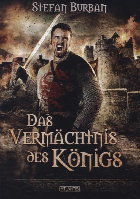 Cover: 9783864022012 | Das Vermächtnis des Königs | Stefan Burban | Taschenbuch | 2015