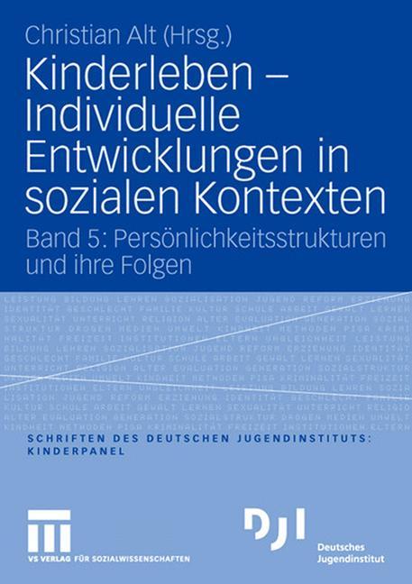 Cover: 9783531161655 | Kinderleben - Individuelle Entwicklungen in sozialen Kontexten | Alt