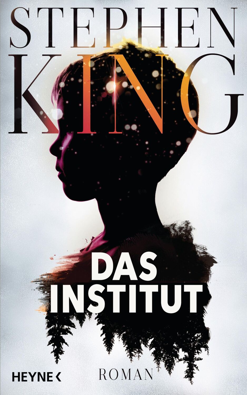 Cover: 9783453272378 | Das Institut | Stephen King | Buch | 768 S. | Deutsch | 2019 | Heyne