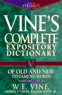 Cover: 9780785260202 | Vine's Complete Expository Dictionary of Old and New Testament Words