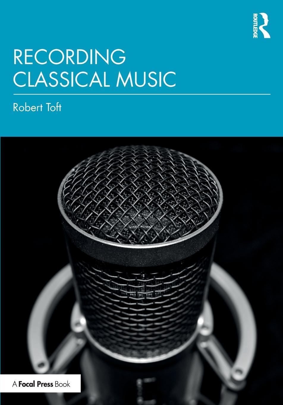 Cover: 9780815380245 | Recording Classical Music | Robert Toft | Taschenbuch | Paperback