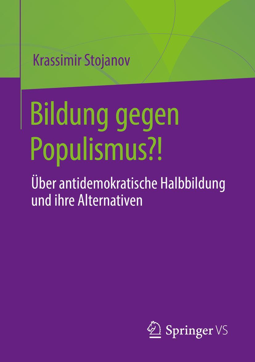 Cover: 9783658376383 | Bildung gegen Populismus?! | Krassimir Stojanov | Taschenbuch | xii