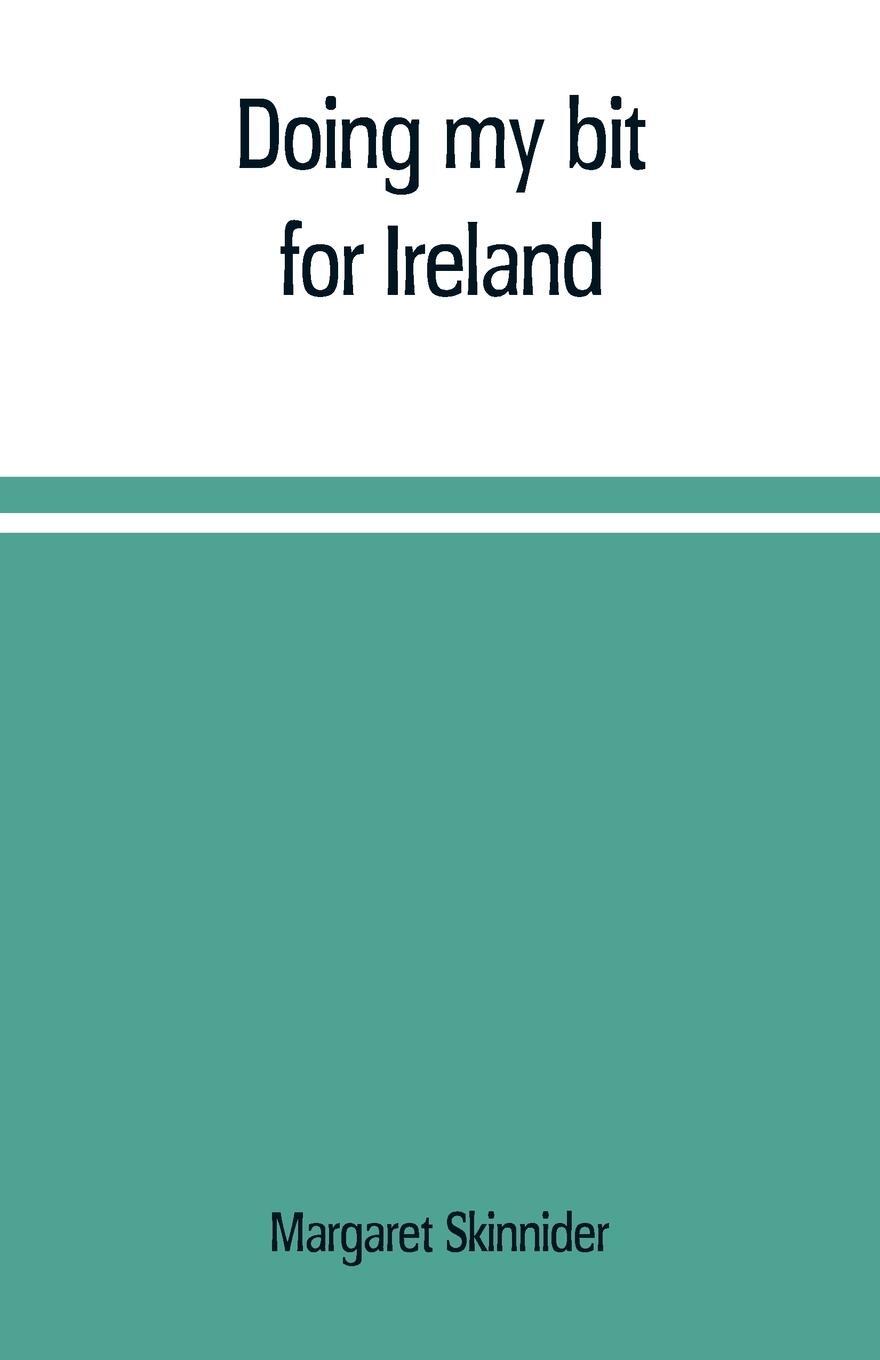 Cover: 9789353709464 | Doing my bit for Ireland | Margaret Skinnider | Taschenbuch | Englisch