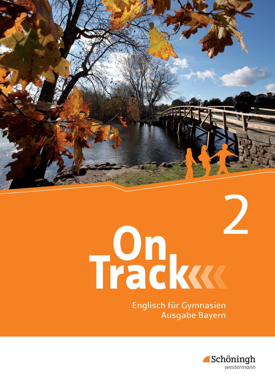 Cover: 9783140408028 | On Track 2. Schülerband. Englisch für Gymnasien. Bayern | Bundle