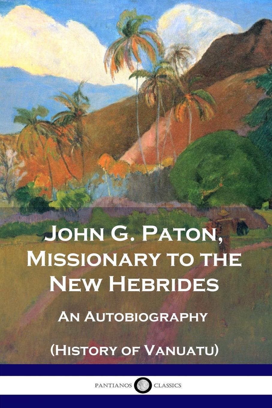 Cover: 9781789870350 | John G. Paton, Missionary to the New Hebrides | John G. Paton | Buch