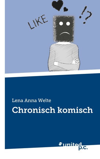Cover: 9783710328893 | Chronisch komisch | Lena Anna Welte | Taschenbuch | 88 S. | Deutsch