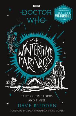 Cover: 9781405950152 | The Wintertime Paradox | Festive Stories from the World of Doctor Who