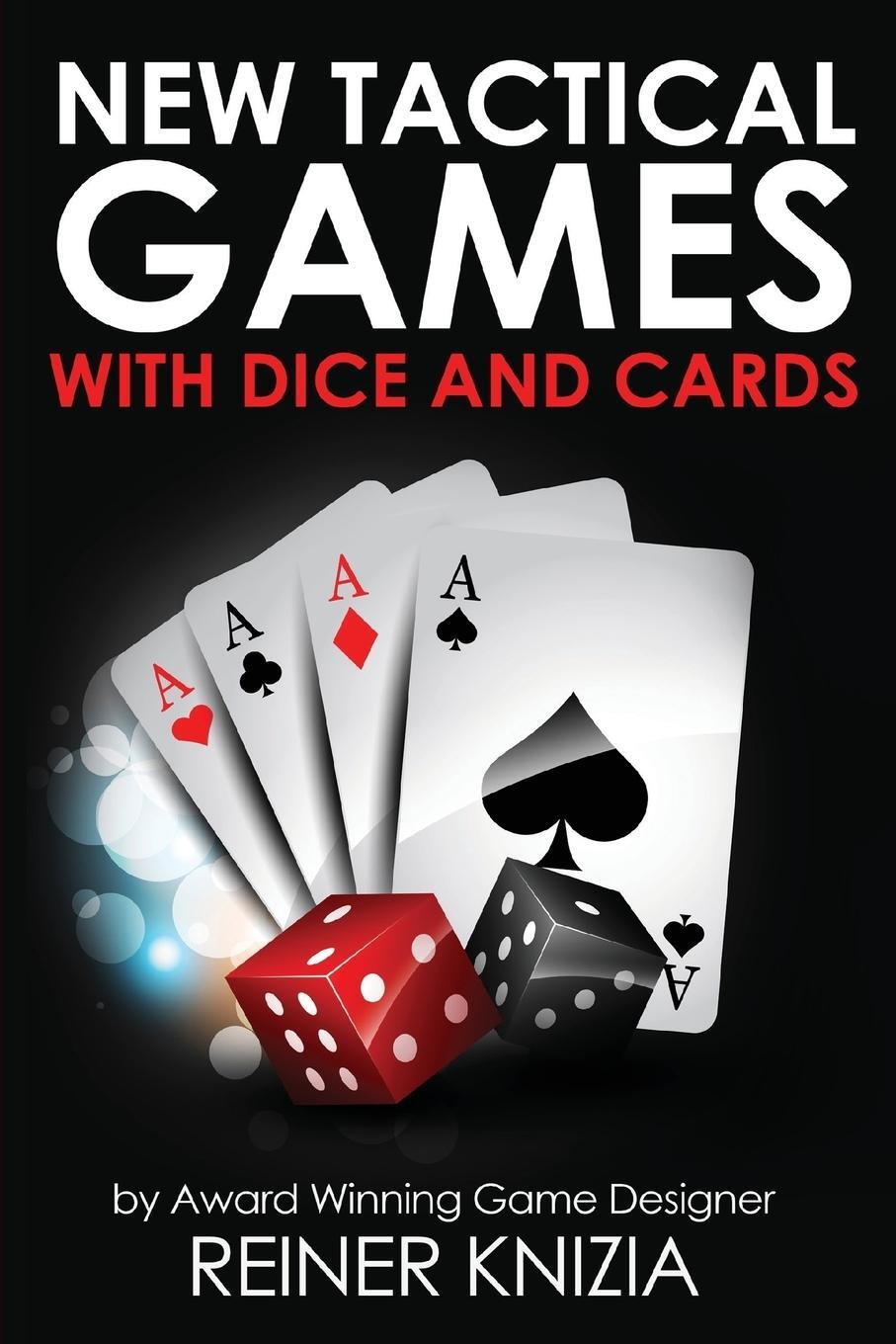 Cover: 9780993688010 | New Tactical Games With Dice And Cards | Reiner Knizia | Taschenbuch