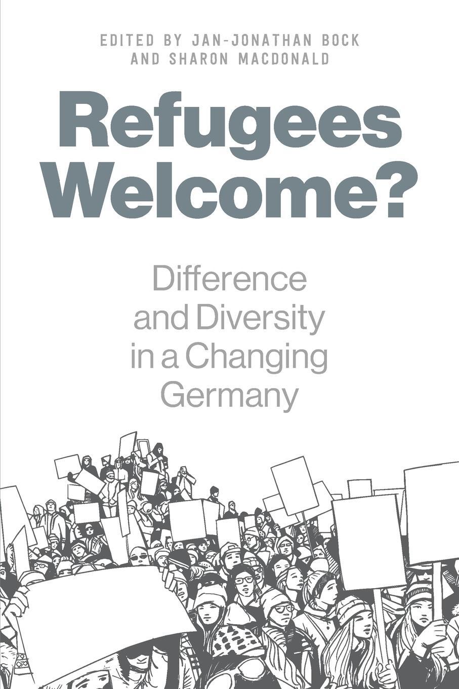 Cover: 9781789201352 | Refugees Welcome? | Difference and Diversity in a Changing Germany