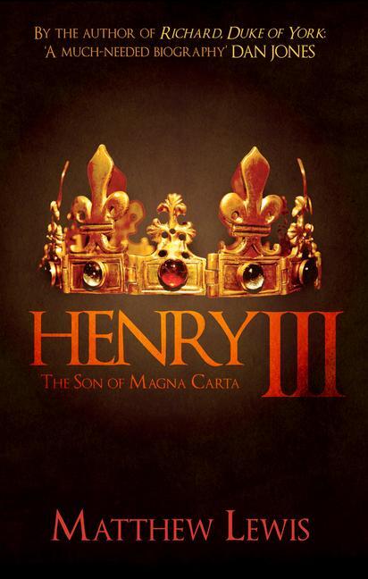 Cover: 9781445686530 | Henry III | The Son of Magna Carta | Matthew Lewis | Taschenbuch