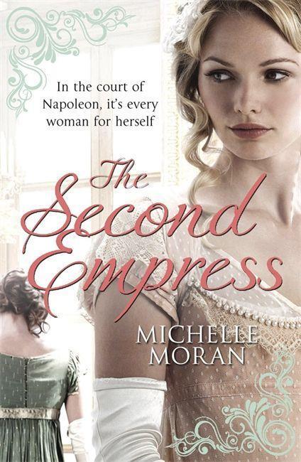 Cover: 9780857388629 | The Second Empress | Michelle Moran | Taschenbuch | Englisch | 2013