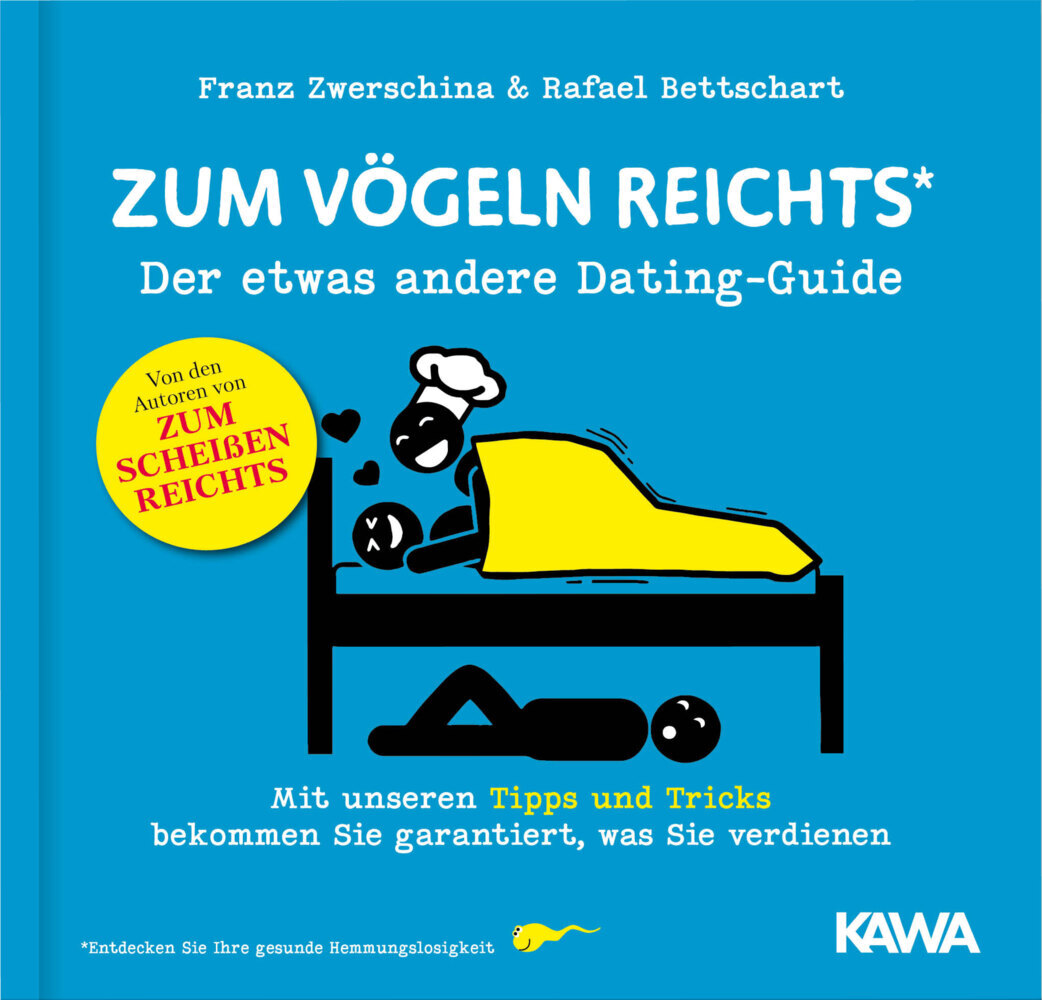 Cover: 9783947738946 | Zum Vögeln reichts | Der etwas andere Dating-Guide | Buch | 112 S.