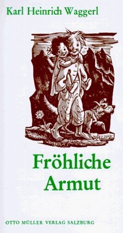Cover: 9783701300440 | Fröhliche Armut | Erzählung | Karl H Waggerl | Buch | 2001