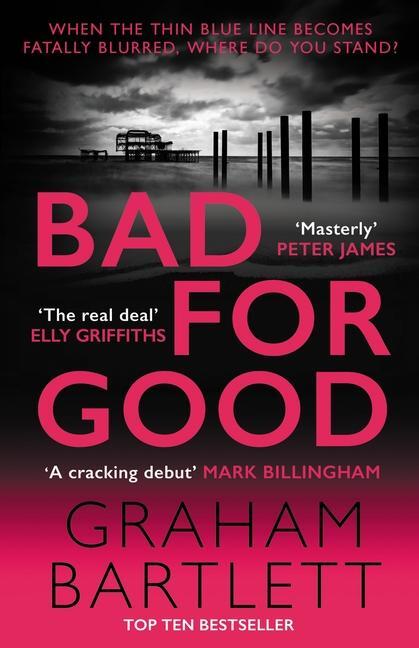Cover: 9780749028626 | Bad for Good | The top ten bestseller | Graham Bartlett | Taschenbuch