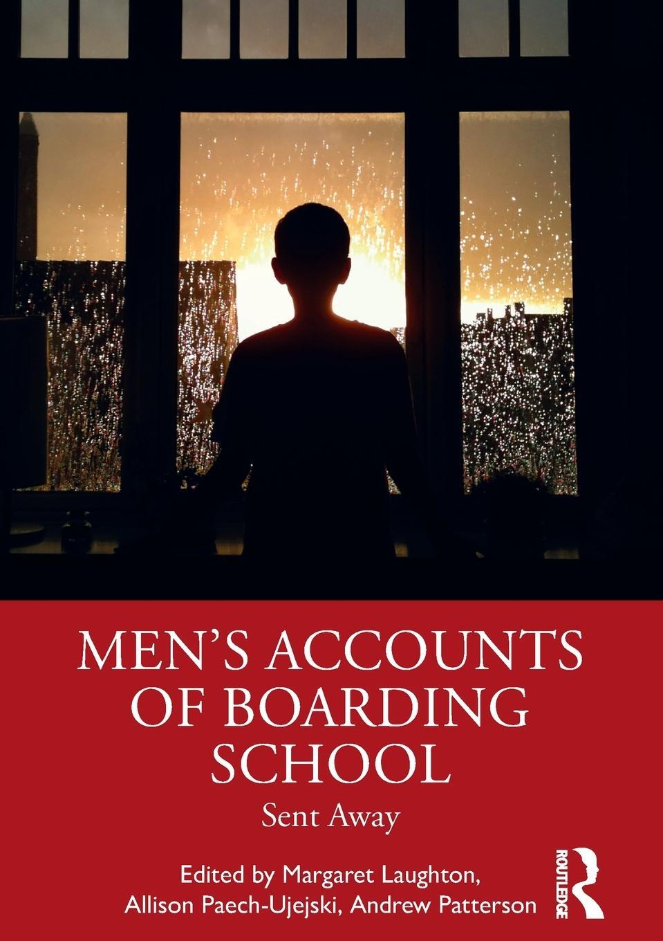 Cover: 9780367546823 | Men's Accounts of Boarding School | Sent Away | Andrew Patterson