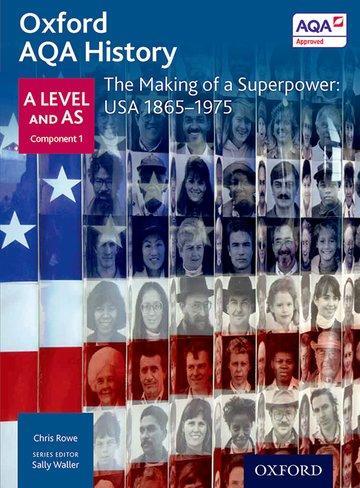 Cover: 9780198354697 | Oxford AQA History for A Level: The Making of a Superpower: USA...
