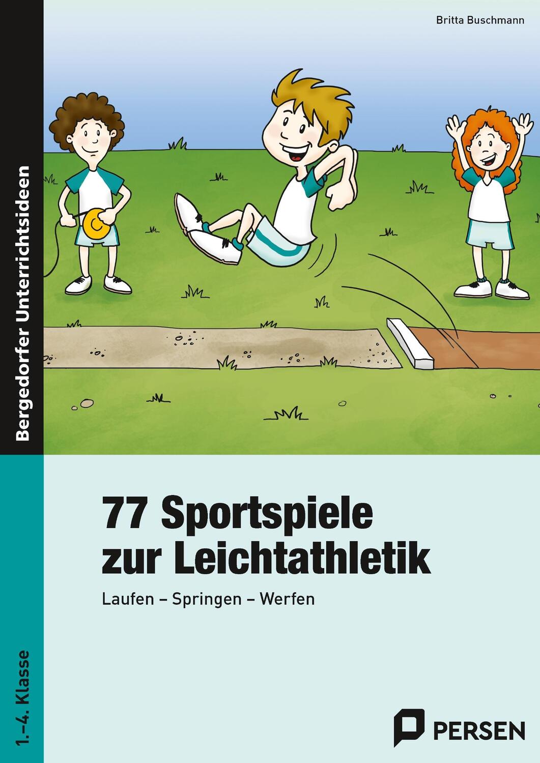 Cover: 9783403230335 | 77 Sportspiele zur Leichtathletik | Britta Buschmann | Broschüre
