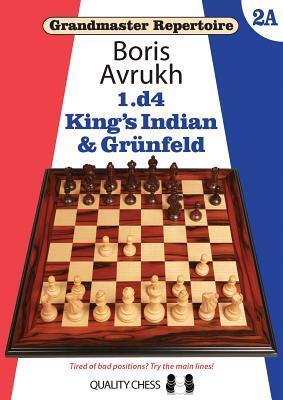 Cover: 9781784830441 | Grandmaster Repertoire 2A - King's Indian &amp; Grunfeld | Boris Avrukh