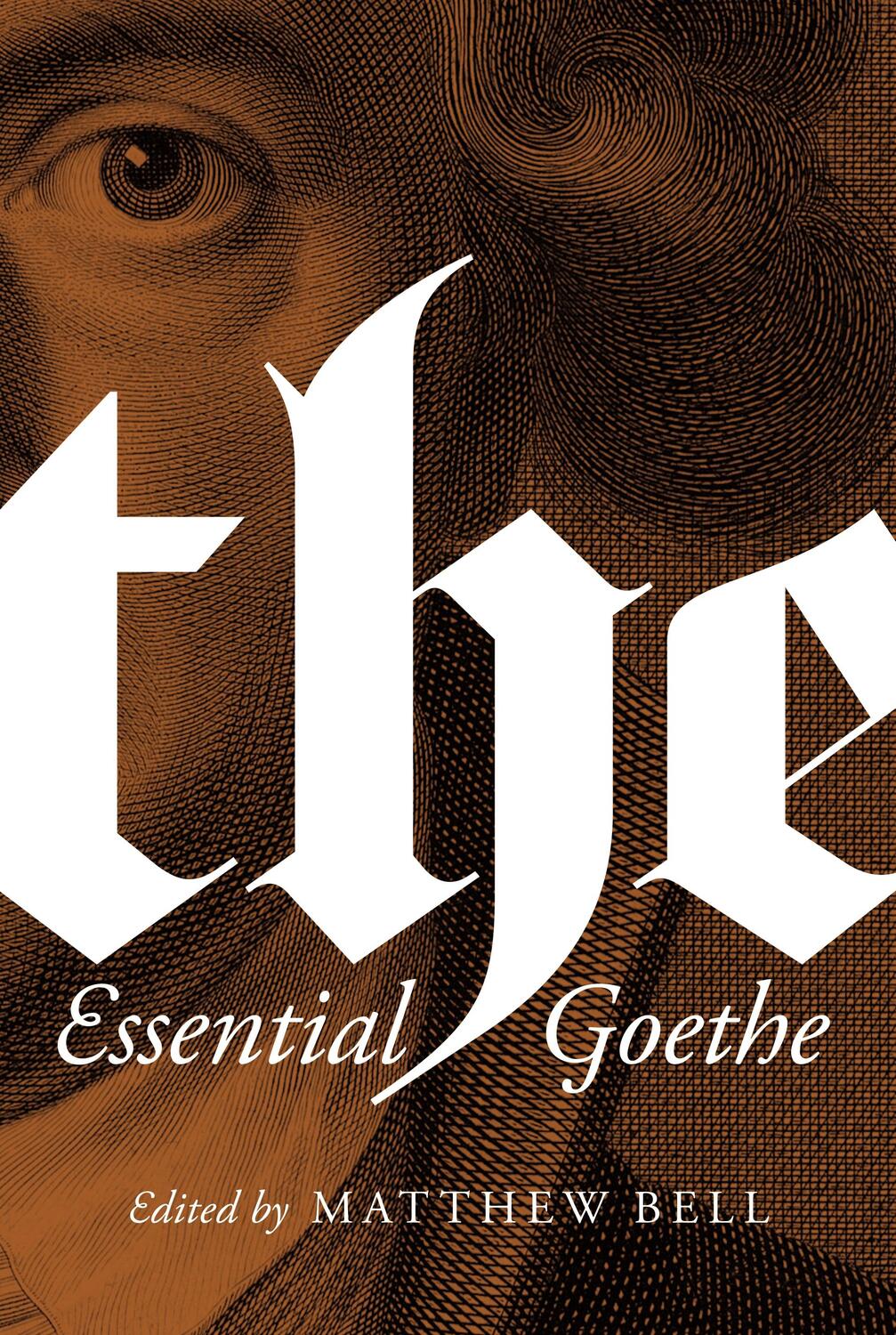 Cover: 9780691181042 | The Essential Goethe | Johann Wolfgang von Goethe | Taschenbuch | 2018