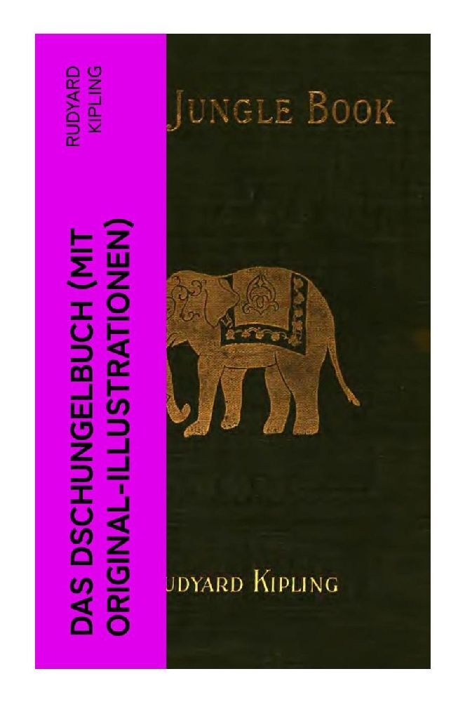 Cover: 9788027365036 | Das Dschungelbuch (mit Original-Illustrationen) | Rudyard Kipling